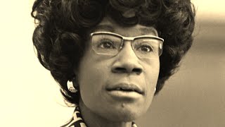 The Incredible RealLife Story Of Trailblazer Shirley Chisholm [upl. by Ezana649]