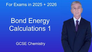 GCSE Chemistry Revision quotBond Energy Calculationsquot [upl. by Rebhun217]