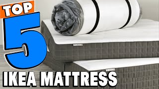 Top 5 Best IKEA Mattress Review In 2024 [upl. by Aek]