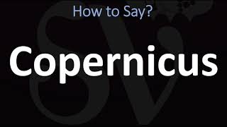 How to Pronounce Copernicus CORRECTLY [upl. by Olotrab]