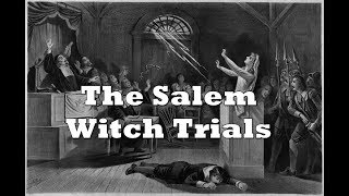 History Brief The Salem Witch Trials [upl. by Annovoj]