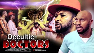 Occultic Doctors  Nigerian Movie [upl. by Ellynad175]