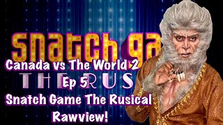 Canadas Drag Race Vs The World Season 2 Episode 5 Snatch Game The Rusical Rawview [upl. by Rhynd]