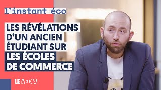 LES RÉVÉLATIONS DUN ANCIEN ÉTUDIANT SUR LES ÉCOLES DE COMMERCE [upl. by Atneciv]