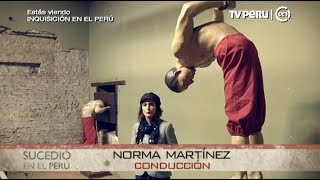 Sucedió en el Perú TV Perú  Inquisición en el Perú  18022019 [upl. by Xonk]