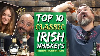 Top 10 quotCLASSICquot IRISH Whiskeys according to whiskey lovers [upl. by Zevahc]