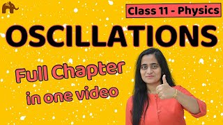 Oscillations Class 11 Physics  CBSE NEET JEE One Shot [upl. by Anitnerolf203]