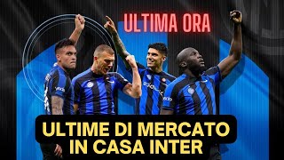 ULTIMA ORA MERCATO INTER  TRA POSSIBILI PARTENZA E ARRIVI [upl. by Rossuck107]