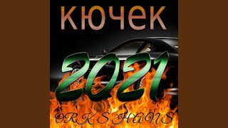 КЮЧЕК 9КА 2021 [upl. by Neillij627]