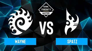 Wayne vs Spatz  ESL SC2 Masters Spring 2024 Europe Regionals  Swiss R4 [upl. by Thayer128]