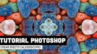 Tutorial de Photoshop Efecto caleidoscopio [upl. by Boys]