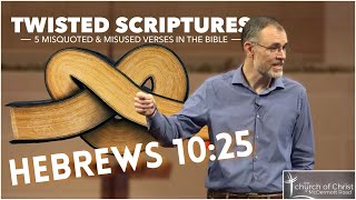 Don’t Forsake the Assembly Sermon from Hebrews 101925 [upl. by Strohben]