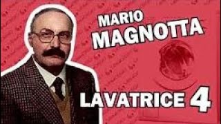 Mario Magnotta  LAVATRICE 4 [upl. by Parks613]