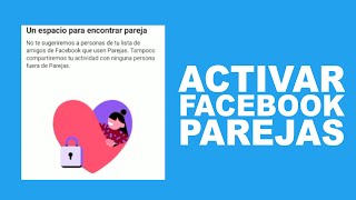 Cómo ACTIVAR Facebook Parejas [upl. by Eittol330]