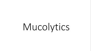 Mucolytics  Pharmacology [upl. by Supple]