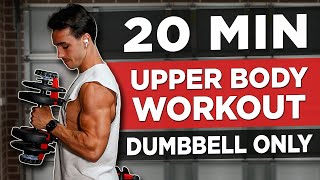 20 MIN UPPER BODY WORKOUT DUMBBELLS ONLY [upl. by Rillis]