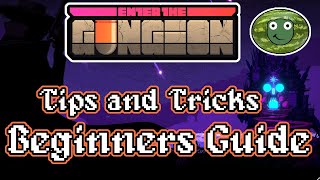 Enter the Gungeon tips amp tricks  part 1  Beginners [upl. by Levey]