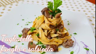 TAGLIATELLE FUNGHI E SALSICCIA RICETTA BUONISSIMA [upl. by Verdha]