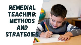 Remedial Teaching Methods and Strategies Remedial Instruction in English [upl. by Nohsauq121]