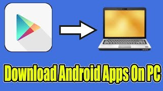 How To Download Android Apps on PC [upl. by Nodyroc]