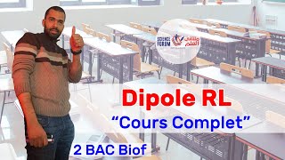 2BAC Biof  Electricité Dipôle RL quotCours Completquot  Prof Noureddine [upl. by Esaele]