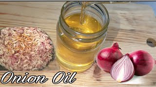 How to make Onion Oil  Homemade Onion Oil [upl. by Kirbee729]