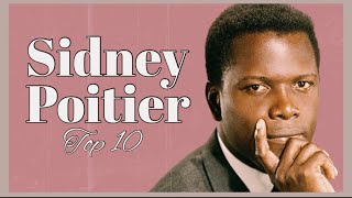 Top 10 Sidney Poitier Movies [upl. by Yarazed451]