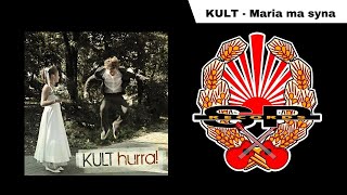 KULT  Maria ma syna OFFICIAL AUDIO [upl. by Maynord]