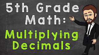 Multiplying Decimals  5th Grade Math [upl. by Almund]