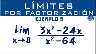 Solución de límites por factorización  Ejemplo 5 [upl. by Gnuh450]