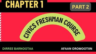 Civics Chapter 1 part 2 Freshman course Afaan Oromootiin [upl. by Lais84]