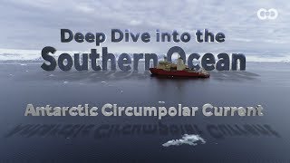 Deep Dive Antarctic Circumpolar Current [upl. by Colb]