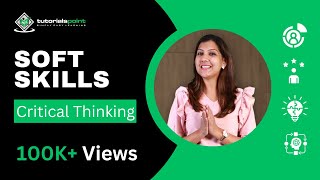 Soft Skills  Critical Thinking  Skills Training  TutorialsPoint [upl. by Verine]