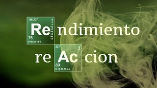 RENDIMIENTO DE REACCIÓN  Química Básica [upl. by Nyloc]