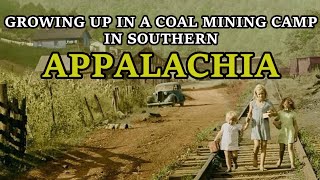 Life in the Coal mining camps of the Southern Appalachia Coal fields [upl. by Buderus147]