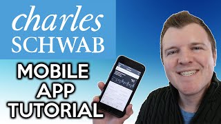 Charles Schwab Mobile Trading App Tutorial [upl. by Maribelle]