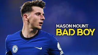 Mason Mount ► Bad Boy  Marwa Loud ● Skills amp Goals  HD [upl. by Yahsal]