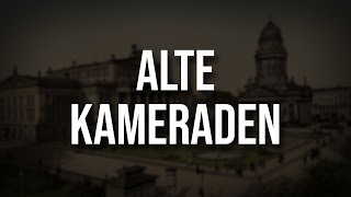 „Alte Kameraden“ • Marschlied Liedtext [upl. by Nahsed68]