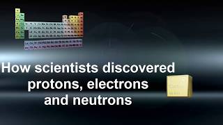 Chemistry Science Protons Electrons amp Neutrons Discovery [upl. by Akimot]