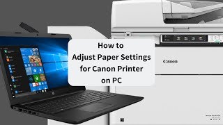 How to Change Paper Settings On PC for Canon Printers [upl. by Aimet]