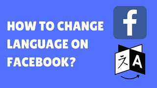 How To Change Language On Facebook [upl. by Venola700]