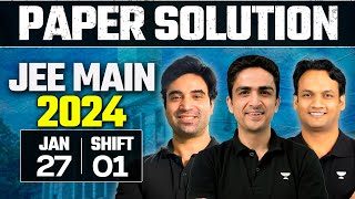 JEE Main 2024 Paper Solution  27th Jan  Shift 1 [upl. by Katharyn]