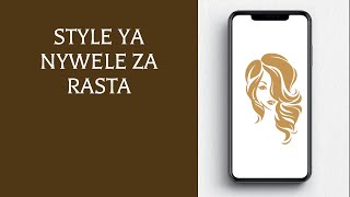 Style Ya Nywele za Rasta [upl. by Nayarb]