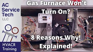 Gas Furnace Wont Turn On Nothing Happening 8 Reasons Why [upl. by Leid]