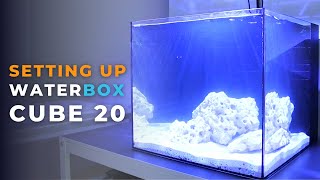 Unboxing amp Setting Up Waterbox Cube 20 Aquarium  Blue Reef Tank [upl. by Torrance]