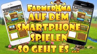 FARMERAMA AUF DEM SMARTPHONE SPIELEN  So funktioniert es  Tipps amp Tricks 15 [upl. by Kendre]