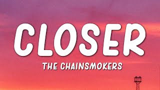 The Chainsmokers  Closer Lyricsft Halsey [upl. by Hanikehs627]