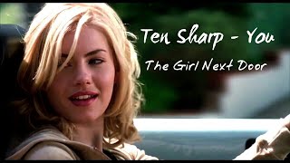 Ten Sharp  You  The Girl Next Door [upl. by Akinor]