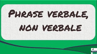 Phrase verbale non verbale [upl. by Oirom]