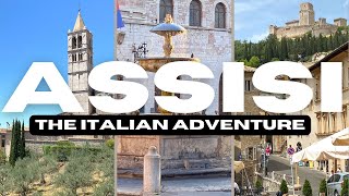 Assisi  The Italian Adventure [upl. by Carew]